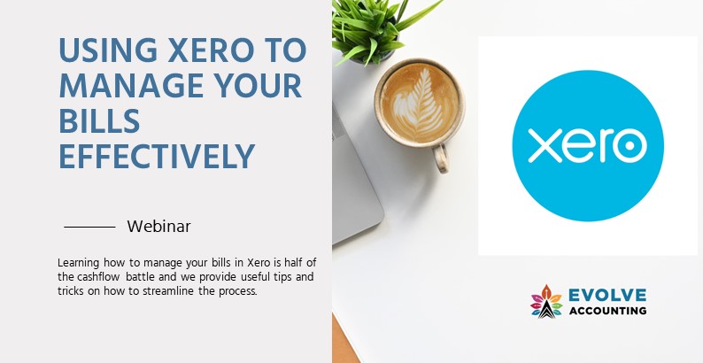 using xero to manage your bills effectively